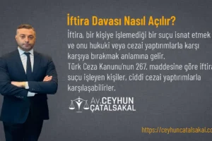 İftira Davası Nasıl Açılır?