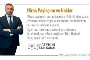 Miras Paylaşımı ve Haklar